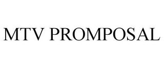 MTV PROMPOSAL