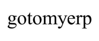 GOTOMYERP