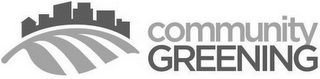 COMMUNITY GREENING