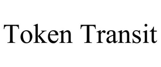 TOKEN TRANSIT