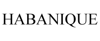 HABANIQUE