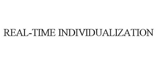 REAL-TIME INDIVIDUALIZATION