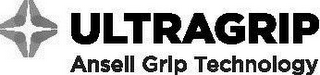 ULTRAGRIP ANSELL GRIP TECHNOLOGY