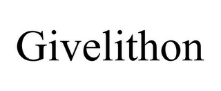GIVELITHON