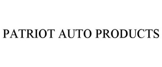 PATRIOT AUTO PRODUCTS