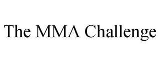 THE MMA CHALLENGE