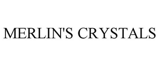 MERLIN'S CRYSTALS