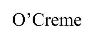 O'CREME