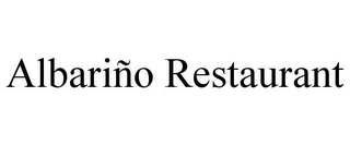 ALBARIÑO RESTAURANT