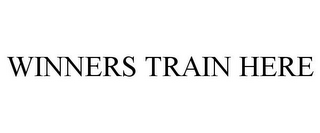 WINNERS TRAIN HERE