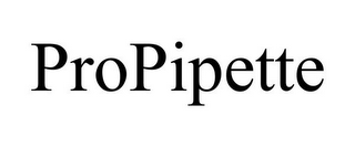 PROPIPETTE