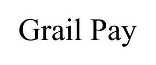 GRAIL PAY