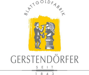 BLATTGOLDFABRIK GERSTENDÖRFER SEIT 1843