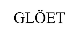 GLÖET