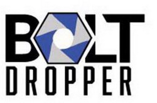 BOLT DROPPER