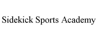 SIDEKICK SPORTS ACADEMY