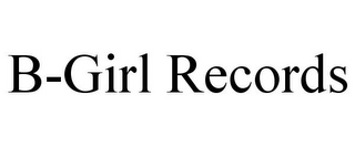 B-GIRL RECORDS