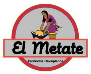 EL METATE PRODUCTOS OAXAQUEÑOS