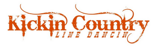 KICKIN COUNTRY LINE DANCIN