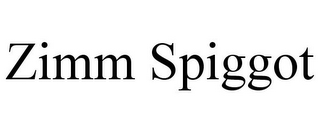 ZIMM SPIGGOT