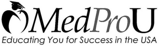 MEDPROU EDUCATING YOU FOR SUCCESS IN THE USA