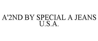 A'2ND BY SPECIAL A JEANS U.S.A.