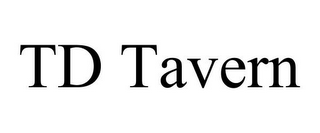 TD TAVERN
