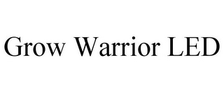 GROW WARRIOR LED