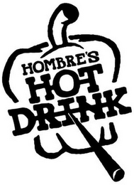 HOMBRE'S HOT DRINK