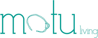 MOTU LIVING INC.