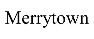 MERRYTOWN