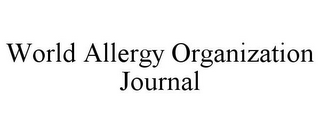 WORLD ALLERGY ORGANIZATION JOURNAL