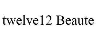 TWELVE12 BEAUTE