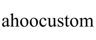 AHOOCUSTOM