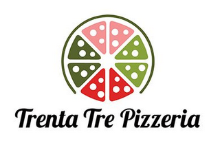 TRENTA TRE PIZZERIA