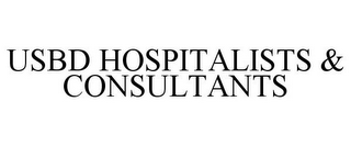 USBD HOSPITALISTS & CONSULTANTS