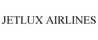 JETLUX AIRLINES