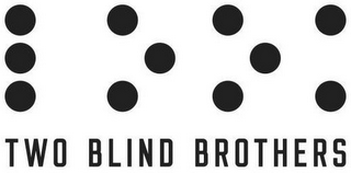 TWO BLIND BROTHERS