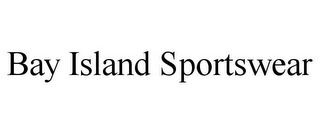 BAY ISLAND SPORTSWEAR