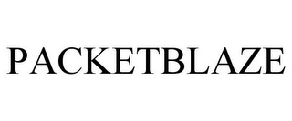 PACKETBLAZE