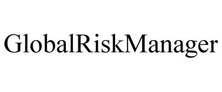 GLOBALRISKMANAGER