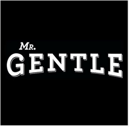 MR. GENTLE