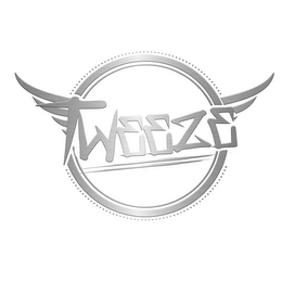 TWEEZE
