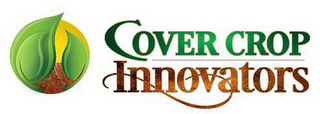 COVER CROP INNOVATORS