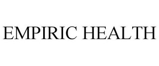 EMPIRIC HEALTH