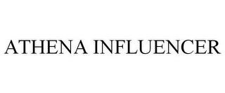 ATHENA INFLUENCER