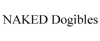 NAKED DOGIBLES