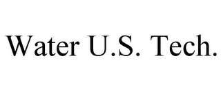 WATER U.S. TECH.