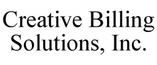 CREATIVE BILLING SOLUTIONS, INC.