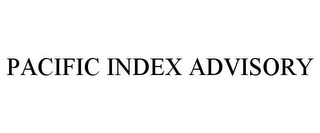 PACIFIC INDEX ADVISORY